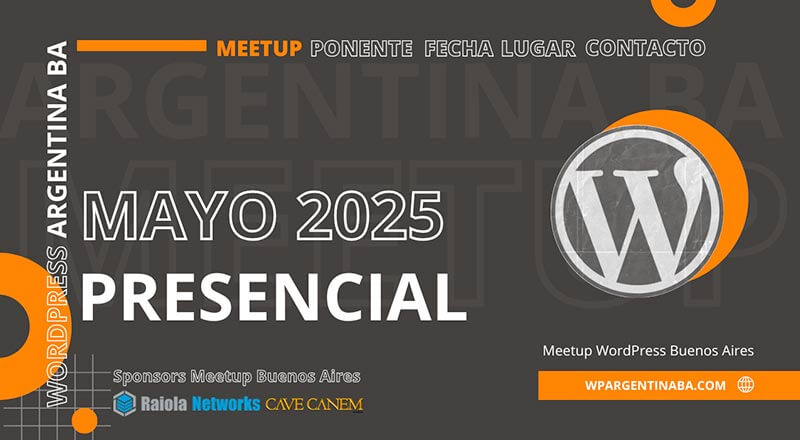 Meetup Wordpress Buenos Aires Mayo Presencial