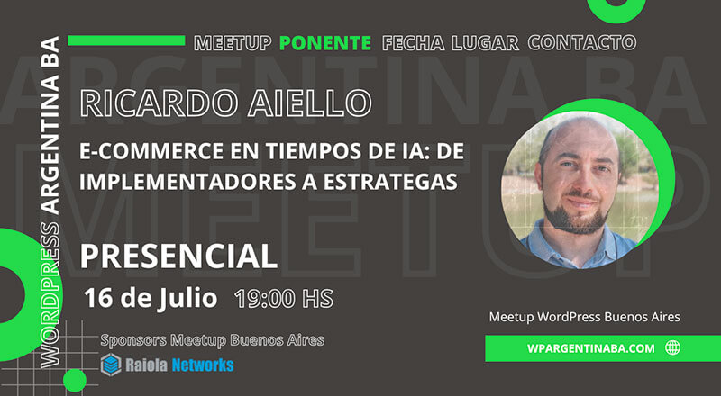 Ricardo Aiello - Meetup WordPress julio 2025